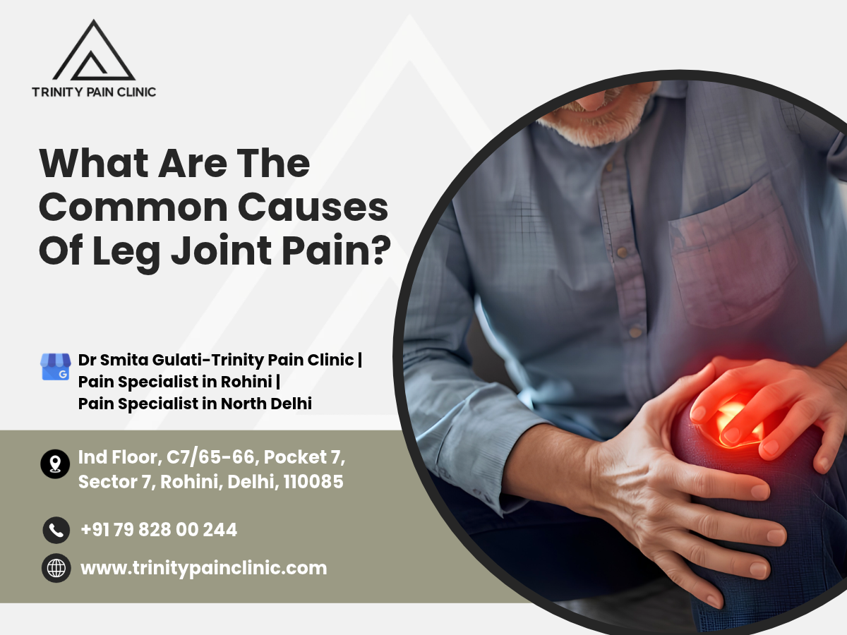 What Are The Common Causes Of Leg Joint Pain ?